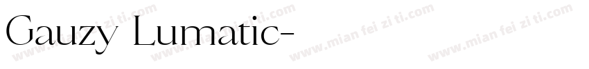 Gauzy Lumatic字体转换